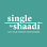 Single To Shaadi