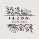 Chez Rose Floral Designs