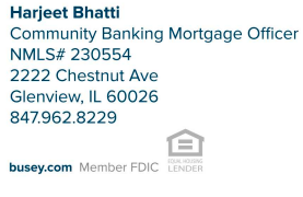 HARJEET BHATTI – Community Banking Mortgage Officer NMLS #: 230554