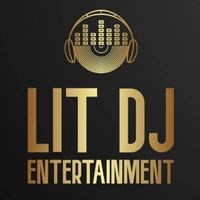 Lit DJ Entertainment