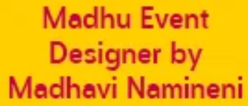 Madhu Event Designer By Madhavi Namineni