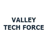 VALLEY TECH FORCE